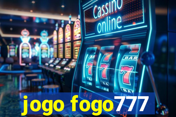 jogo fogo777